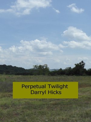 cover image of Perpetual Twilight